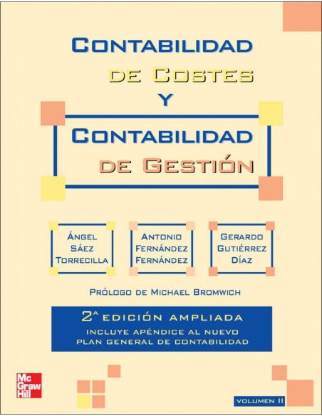 Contabilidad de costes y contabilidad de gestion Vol 2 2ª Ed Ampliada
